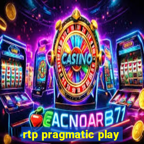 rtp pragmatic play